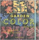The Garden Color Book: 343,000 Combinations for Your Garden