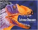 Extreme Dinosaurs