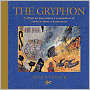 The Gryphon: In Which the Extraordinary Correspondence of Griffin & Sabine Is Rediscovered