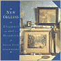 New Orleans: Elegance and Decadence