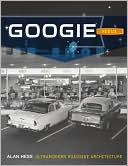 Googie Redux: Ultramodern Roadside Architecture