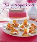 Party Appetizers: Small Bites, Big Flavors