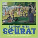 Sunday with Seurat