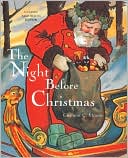 The Night Before Christmas: A Classic Illustrated Edition