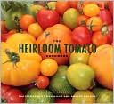 The Heirloom Tomato Cookbook