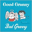 Good Granny/Bad Granny