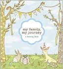 My Family, My Journey: A Baby Book for Adoptive Families