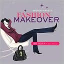 Brenda Kinsel's Fashion Makeover: 30 Days to Diva Style!