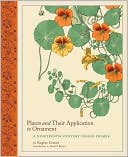 Plants and Their Application to Ornament: A Nineteenth-Century Design Primer