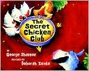 The Secret Chicken Club