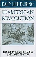 Daily Life During The American Revolution