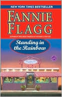 Standing in the Rainbow by Fannie Flagg: Book Cover