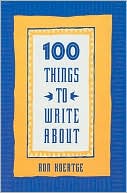 100 Things to Write About