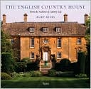 The English Country House: From the Archives of Country Life