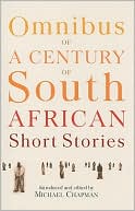 Omnibus of a Century of South African Short Stories