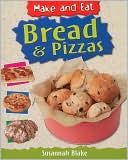 Bread and Pizza