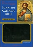 The Ignatius Bible: Reader's Edition