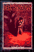 Dark Kingdoms