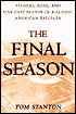 The Final Season: Fathers, Sons, and One Last Season in a Classic American Ballpark