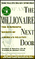 The Millionaire Next Door: The Surprising Secrets of America's Wealthy