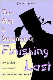 The Art And Science Of Finishing Last