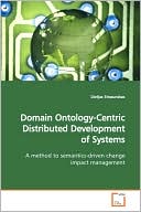 Domain Ontology-Centric Distributed Development Of Systems