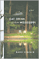 Eat, Drink, and Be from Mississippi