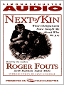 Next of Kin: What Chimpanzees Tell Us About Who We Are