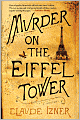Murder on the Eiffel Tower (Victor Legris Series #1)