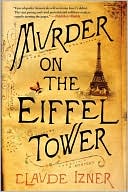 Murder on the Eiffel Tower (Victor Legris Series #1)