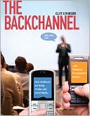 The Backchannel: How Audiences are Using Twitter and Social Media and Changing Presentations Forever