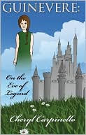 Guinevere: On the Eve of Legend