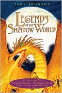 Legends of the Shadow World: The Secret Country/The Shadow World/ Dragon's Fire (Eidolon Chronicles Series)