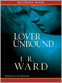Lover Unbound (Black Dagger Brotherhood Series #5)