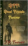 Dff: Dead Friends Forever