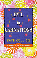 Evil in Carnations (Flower Shop Mystery Series #8)