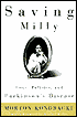 Saving Milly: Love, Politics, and Parkinson's Disease