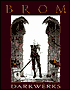 Darkwerks: The Art of Brom