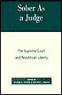 Sober as a Judge: The Supreme Court and Republican Liberty