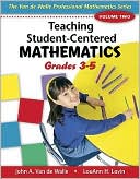 Teaching Student-Centered Mathematics, Volume II: Grades 3-5 with eBook DVD