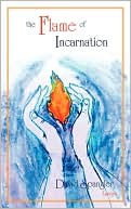 The Flame Of Incarnation