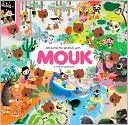 Around the World with Mouk: A Tail of Adventure