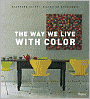 The Way We Live With Color