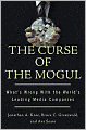 The Curse of the Mogul: What's Wrong with the World's Leading Media Companies