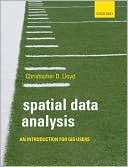 Spatial Data Analysis: An Introduction for GIS users