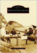 Manchester-By-the-Sea, Massachusetts (Images of America Series)