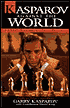 Kasparov Against the World