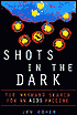 Shots in the Dark: The Wayward Search for the AIDS Vaccine