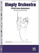 Simply Orchestra: 28 Well Known Masterpieces (Simply Series)