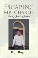 Escaping Mr. Charlie